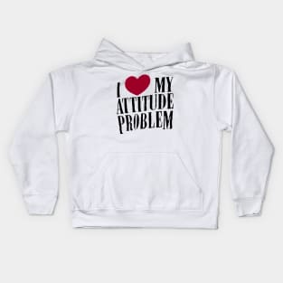 My Attitude Kids Hoodie